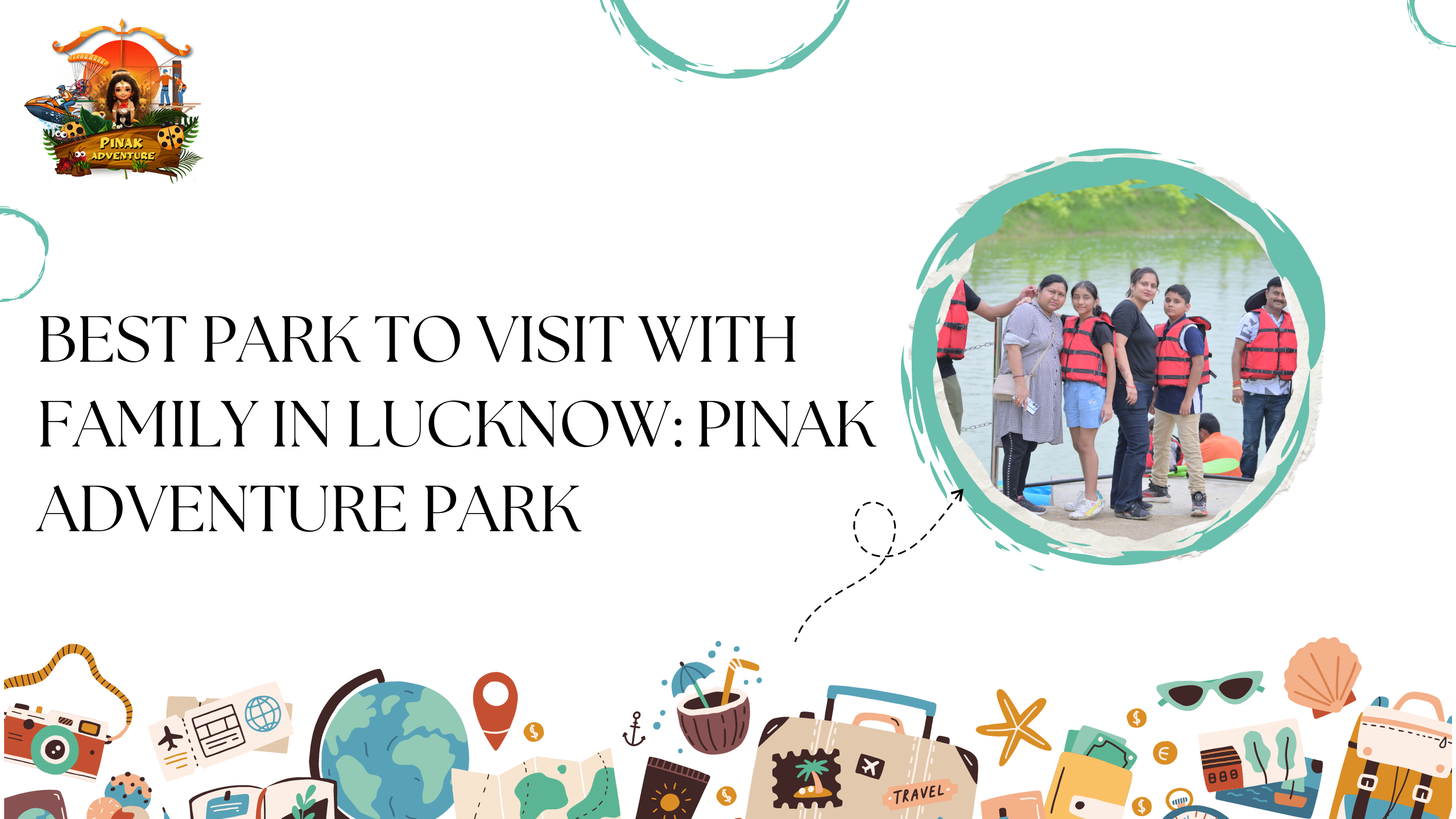 Best Park to Visit With Family in Lucknow: Pinak Adventure Park