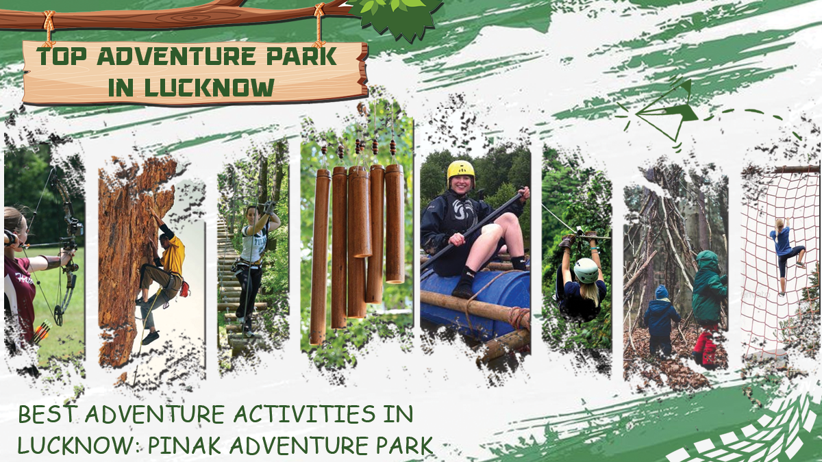 Best Adventure Activities in Lucknow: Pinak Adventure Park