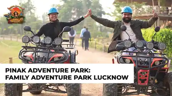 Pinak Adventure park: Family adventure park Lucknow