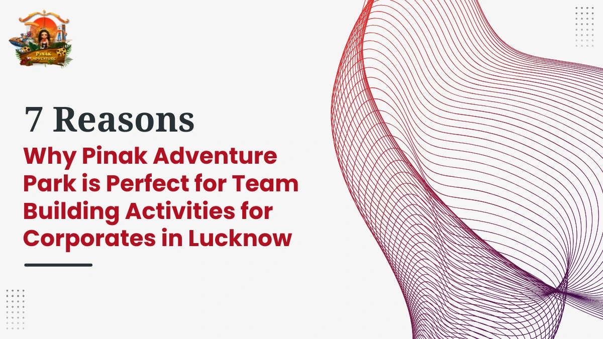 Best Adventure activities in Lucknow